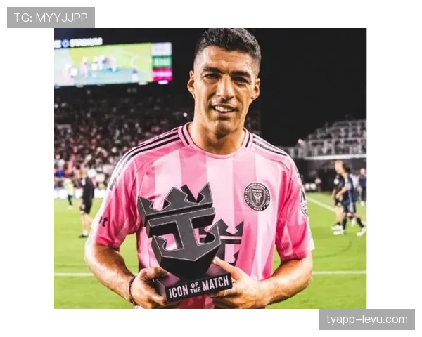 苏亚雷斯表现稳健，射门技艺持续精进引关注